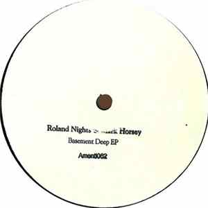 Roland Nights & Mark Horsey - Basement Deep EP FLAC