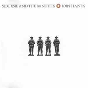 Siouxsie And The Banshees - Join Hands FLAC