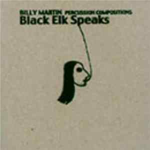 Billy Martin - Black Elk Speaks FLAC