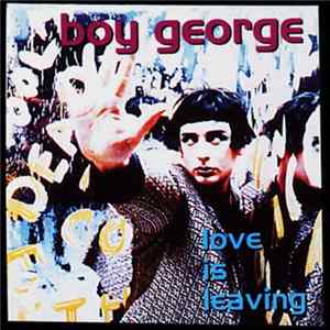 Boy George - Love Is Leaving FLAC