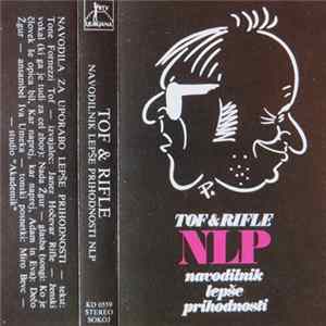 Tof & Rifle - NLP - Navodilnik Lepše Prihodnosti FLAC