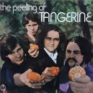 Tangerine - The Peeling Of Tangerine FLAC