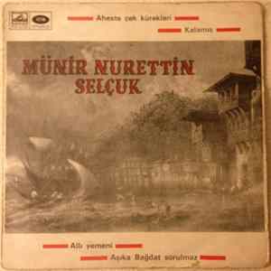 Münir Nurettin Selçuk - Münir Nurettin Selçuk FLAC