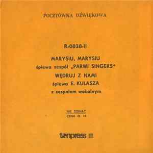 Parwi Singers, E. Kulasza Z Zespołem Wokalnym - Marysiu, Marysiu FLAC