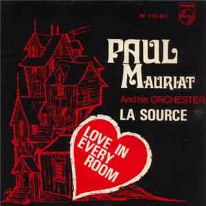 Paul Mauriat And His Orchestra - Love In Every Room (Meme Si Tu Revenias) FLAC