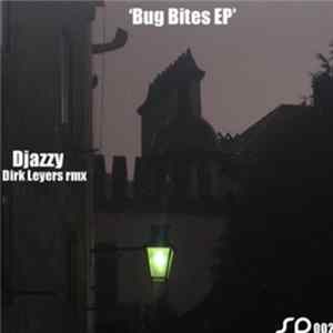 Djazzy - Bug Bites FLAC