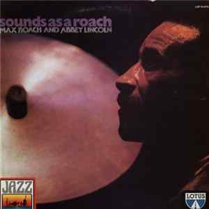 Max Roach And Abbey Lincoln - Sounds As A Roach FLAC