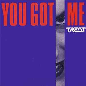 Treat - You Got Me FLAC
