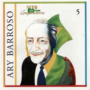 Ary Barroso - MPB Compositores FLAC