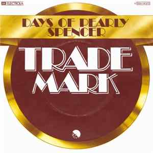 Trade Mark - Days Of Pearly Spencer FLAC