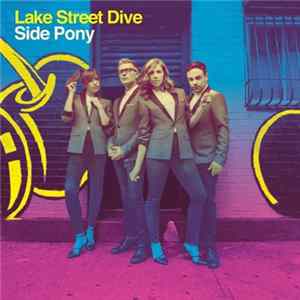 Lake Street Dive - Side Pony FLAC