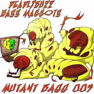 Deadlybuzz - Bass Maggots EP FLAC