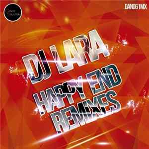 DJ Lara - Happy End Remixes FLAC