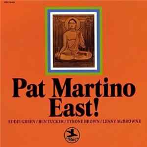 Pat Martino - East! FLAC