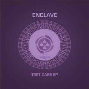 Enclave - Test Case EP FLAC
