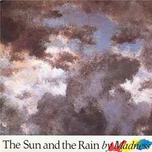 Madness - The Sun And The Rain FLAC