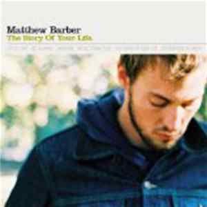 Matthew Barber - The Story Of Your Life FLAC