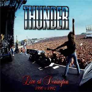 Thunder - Live At Donington 1990 & 1992 FLAC