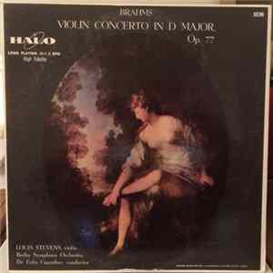 Louis Stevens , Berlin Symphony Orchestra, Dr. Felix Guenther, Johannes Brahms - Brahms: Violin Concerto In D Major, Op. 77 FLAC