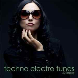 Various - Techno Electro Tunes FLAC