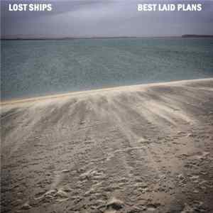 Lost Ships - Best Laid Plans FLAC