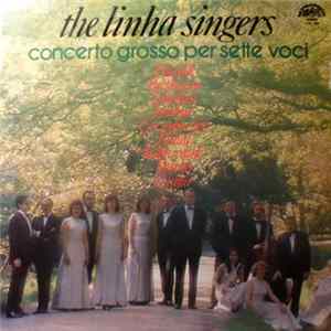 Linha Singers - Concerto Grosso Per Sette Voci FLAC