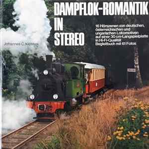 Johannes C. Klossek - Dampflok-Romantik In Stereo FLAC