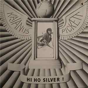 Kajanus Pickett - Hi Ho Silver FLAC
