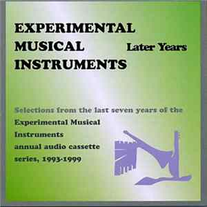 Various - Experimental Musical Instruments – Later Years FLAC