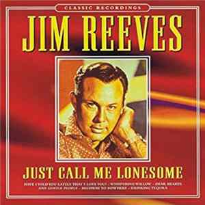 Jim Reeves - Just call me lonesome FLAC