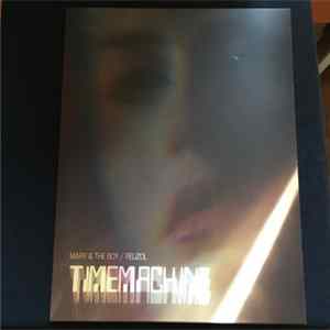 Mary & The Boy / Felizol - Timemachine FLAC