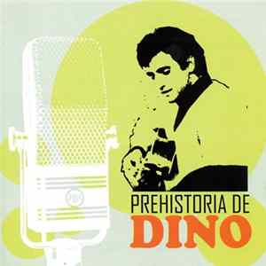 Dino - Prehistoria De Dino FLAC