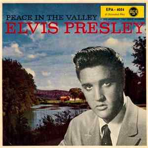 Elvis Presley - Peace In The Valley FLAC