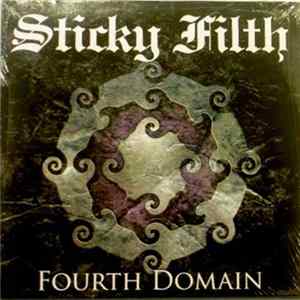 Sticky Filth - Fourth Domain FLAC