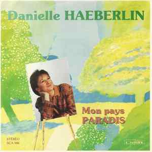 Danielle Haeberlin - Mon Pays Paradis FLAC