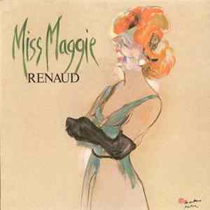 Renaud - Miss Maggie FLAC
