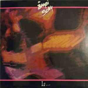 The Bambi Slam - Is... FLAC