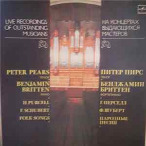 Benjamin Britten, Peter Pears, Henry Purcell, Franz Schubert - Folk Songs = Народные Песни FLAC