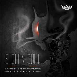 Stolen Cult - Extremism In Reverse ‎–Chapter 2– FLAC