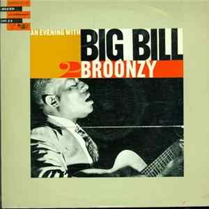 Big Bill Broonzy - An Evening With Big Bill Broonzy FLAC