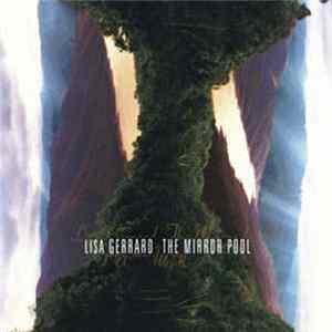 Lisa Gerrard - The Mirror Pool FLAC