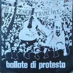 Franco Trincale - Ballate Di Protesta FLAC