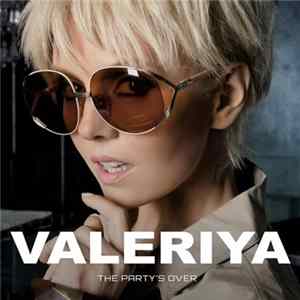 Valeriya - The Party's Over FLAC