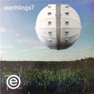 Earthlings? - Earthlings? FLAC