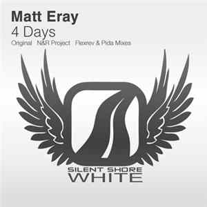 Matt Eray - 4 Days FLAC
