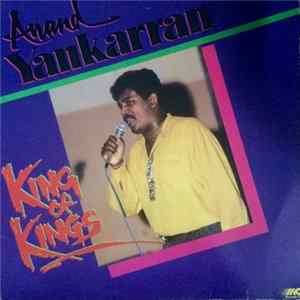 Anand Yankarran - King Of Kings FLAC
