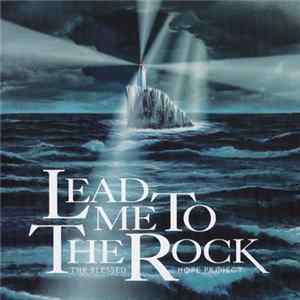 Various - The Blessed Hope Project - Lead Me To The Rock FLAC