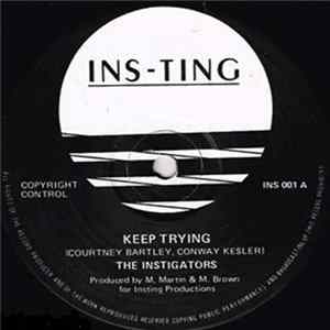 The Instigators - Keep Trying FLAC