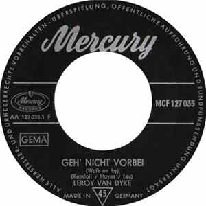 Leroy Van Dyke / Joe Dowell - Geh' Nicht Vorbei / Nur Einmal FLAC