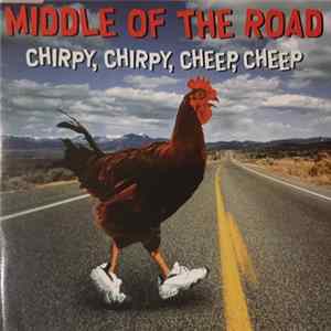 Middle Of The Road - Chirpy, Chirpy, Cheep, Cheep FLAC